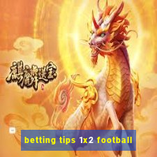 betting tips 1x2 football